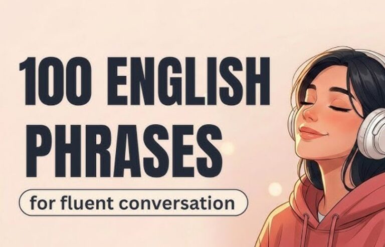 100 mẫu câu giao tiếp tiếng Anh cơ bản hàng ngày: Dễ học – Dễ áp dụng cho mọi trình độ