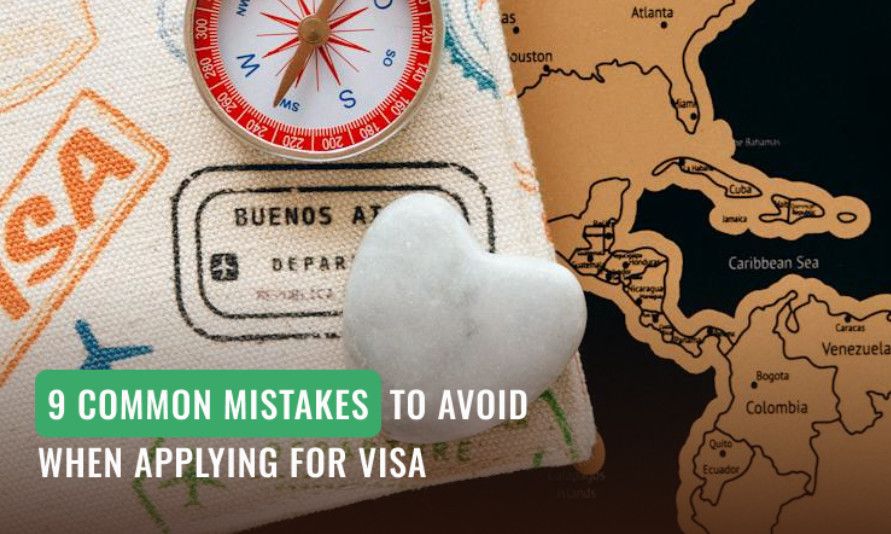9 lỗi thường gặp cần tránh khi xin visa để tăng cơ hội được cấp visa